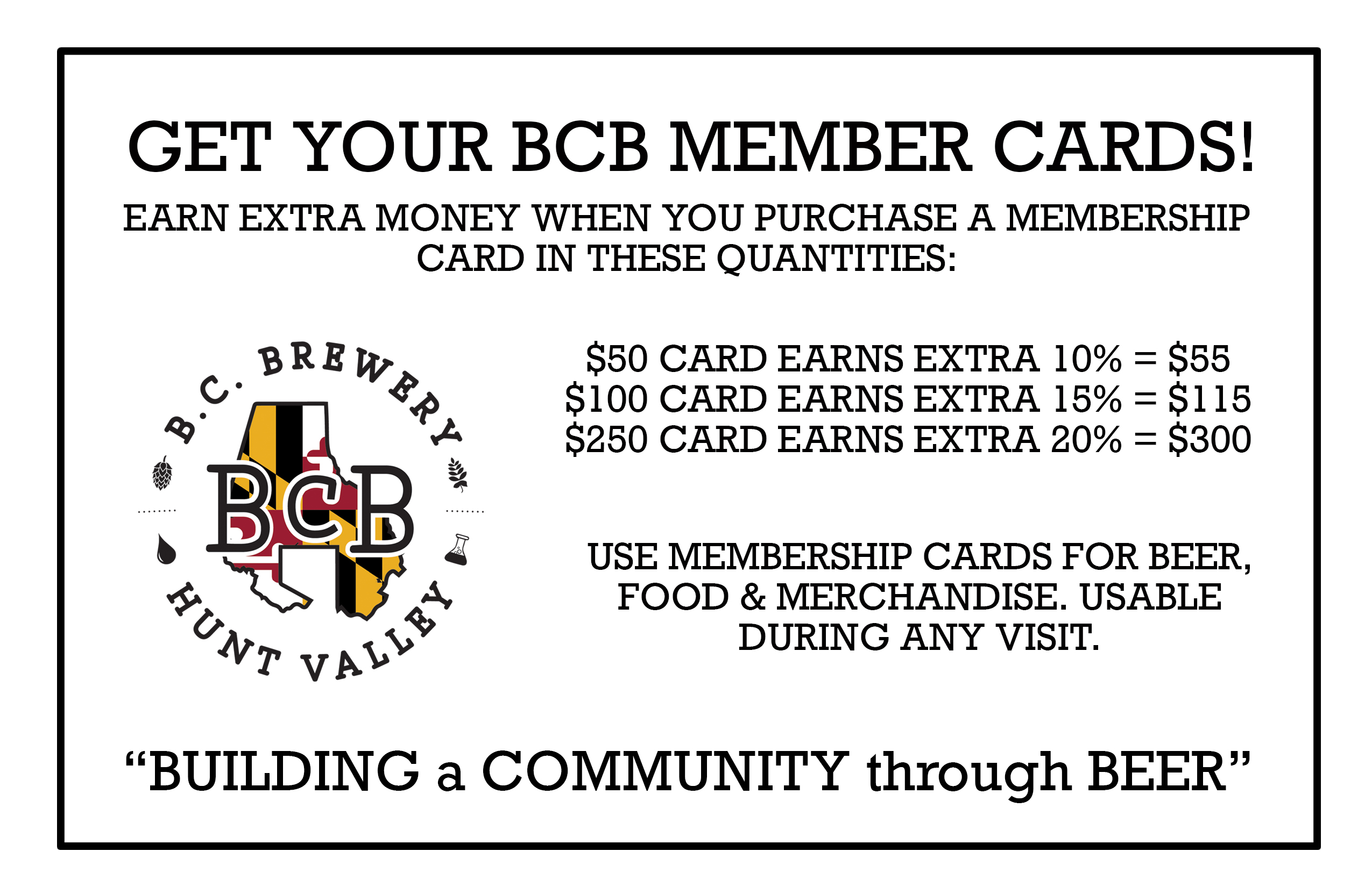 Member card graphic: $50 card=$55, $100 card=$115, $250 card=$300 with discounts!